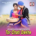 Tor Chati Dekhe