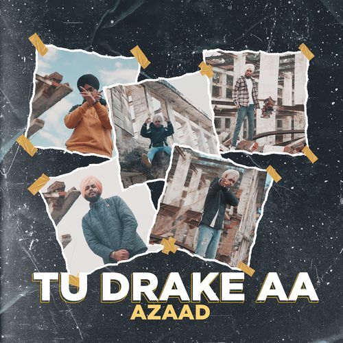 Tu Drake Aa