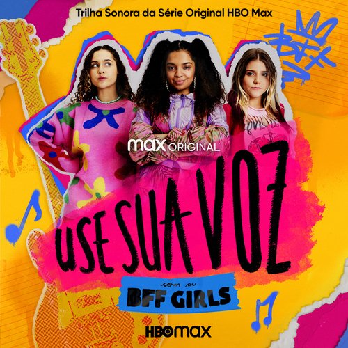 Use Sua Voz (Trilha Sonora da Série Original HBO Max)_poster_image