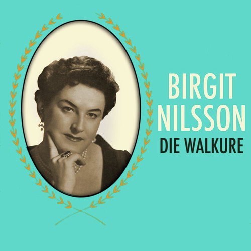 Wagner: Die Walkure Act 3 Scene 3 - Die Fliegende, Act 2 - Deinen Leichten Sinn - Leb' Wohl, du Kuhnes, Herrliches Kind!