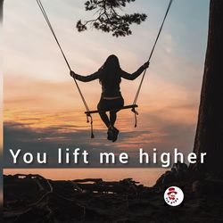 You Lift Me Higher-NF4fXhpYQmU