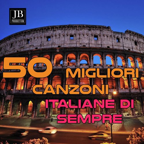 50 Migliori Canzoni Italiane Di Sempre