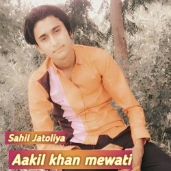 Aakil khan mewati-Gg4ibjpVaEo