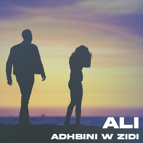 Adhbini W Zidi