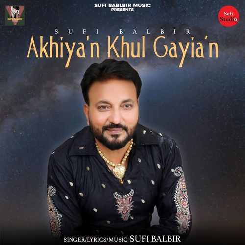 Akhiyan Khul Gayian