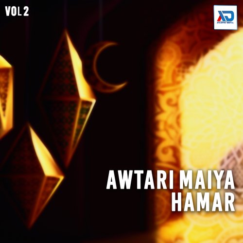 Awtari Maiya Hamar, Vol. 2
