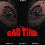 BAD TIME