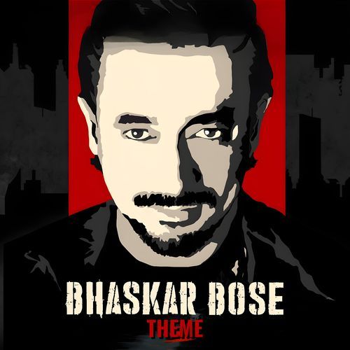 Bhaskar Bose Theme