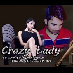 Crazy Lady-BTcfeEB-RgI