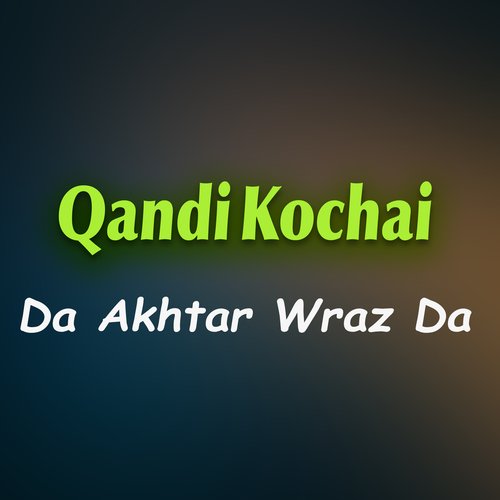 Da Akhtar Wraz Da