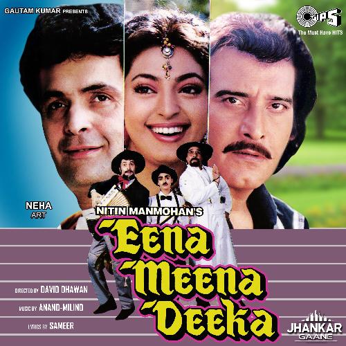 Eena Meena Deeka (Jhankar; Original Motion Picture Soundtrack)