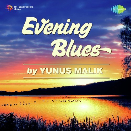 Evening Blues Yunush Malik