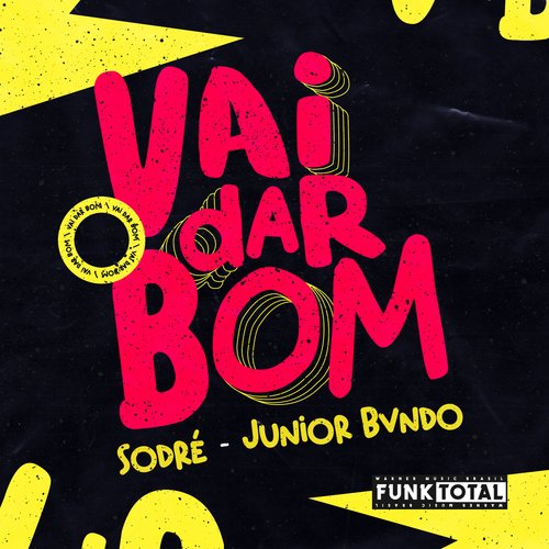 Funk Total: Vai Dar Bom_poster_image