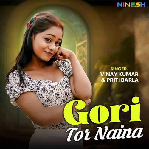 Gori Tor Naina