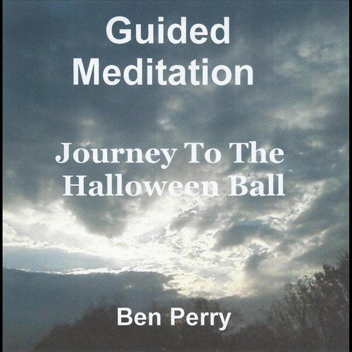 Guided Meditation, Journey to the Halloween Ball