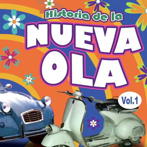 Historia de la Nueva Ola - Vol. 1