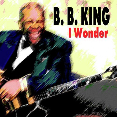 Woke Up This Morning Lyrics - B. B. King - Only On JioSaavn