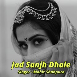 Jad Sanjh Dhale-QxoJXBV-WXY