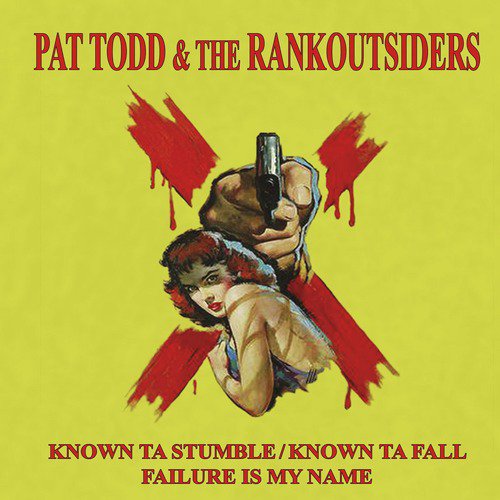 Pat Todd & The Rankoutsiders