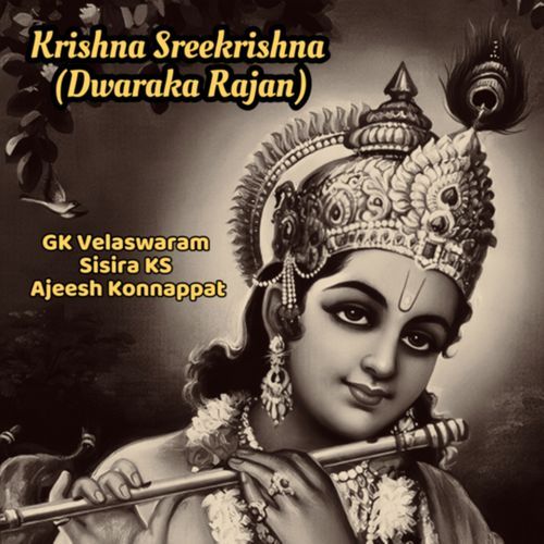 Krishna Sreekrishna (Dwaraka Rajan)