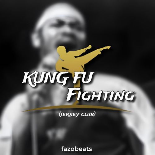 Kung Fu Fighting (Jersey Club)_poster_image