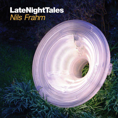 Générique - Song Download from Late Night Tales: Nils Frahm @ JioSaavn