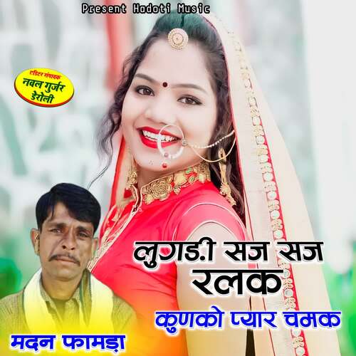 Lugdi Saj Saj Ralak Kunko Pyar Chamak
