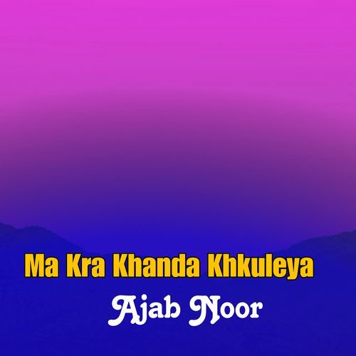 Ma Kra Khanda Khkuleya