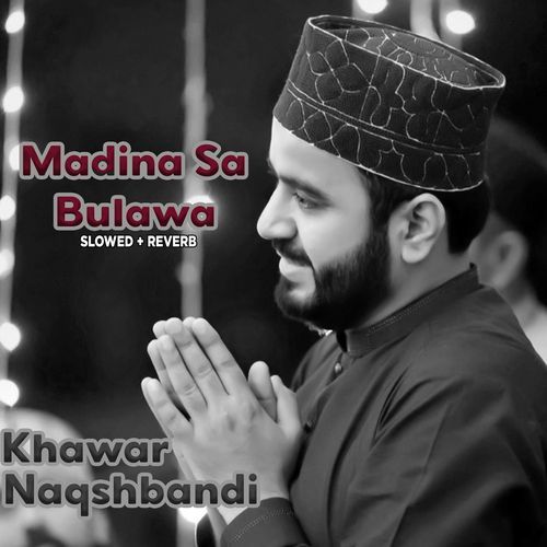 Madina Sa Bulawa Araha Hai (Lofi-Mix)