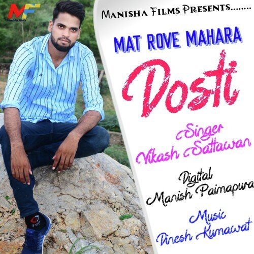 Mat Rove Mahara Dosti