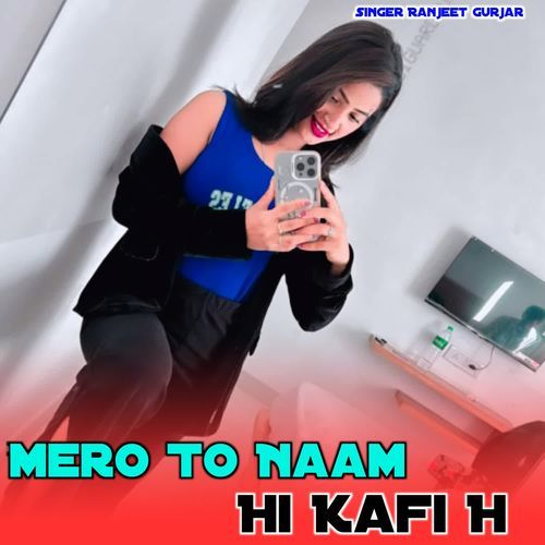 Mero To Naam Hi Kafi H