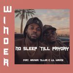 No Sleep 'Till Payday (feat. Bryson Tiller &amp; Lil Wayne)