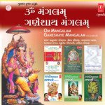 Om Mangalam Ganeshaye Mangalam