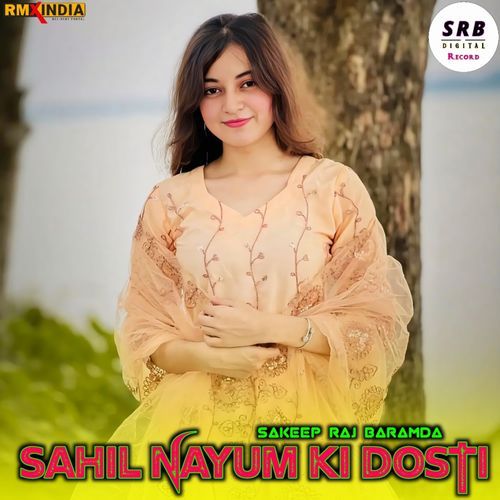 Sahil Nayum Ki Dosti