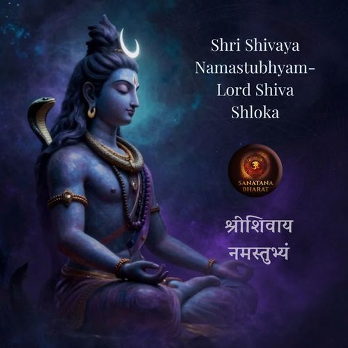 Shri Shivaya Namastubhyam-Lord Shiva Shloka