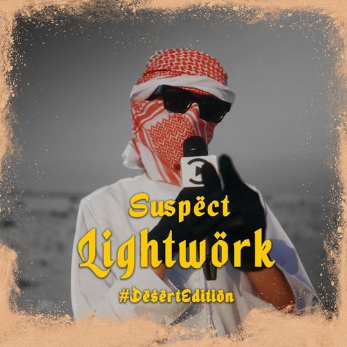 Suspect - Lightwork #DesertEdition_poster_image