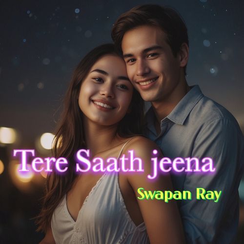 Tere Saath Jeena