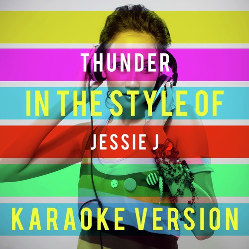 Thunder (In the Style of Jessie J) [Karaoke Version] - Single