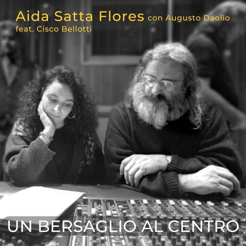Un bersaglio al centro (feat. Augusto Daolio & Cisco) cover art