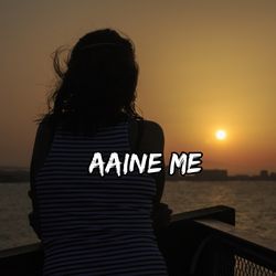 Aaine Me-PCABWQVhQWY