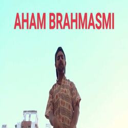 Aham Brahmasmi-LyIhHEFEcks