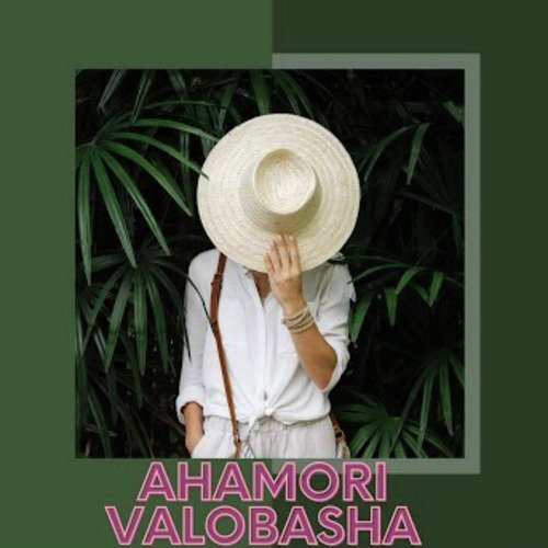 Ahamori valobasha