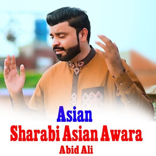 Asian Sharabi Asian Awara