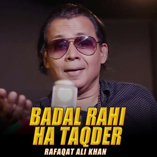 Badal Rahi Ha Taqder