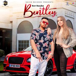 Bentley by Rav Ranjha