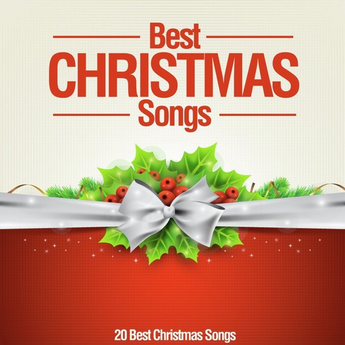 Best Christmas Songs (20 Best Christmas Songs)