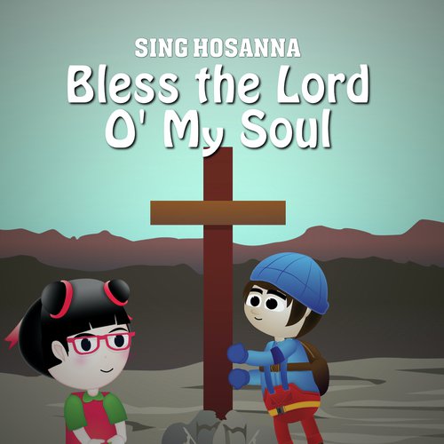 Bless The Lord O My Soul cover art