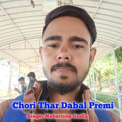 Chori Thar Dabal Premi-ODw,RTJUdHo