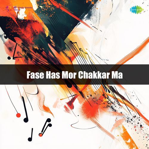 Fase Has Mor Chakkar Ma