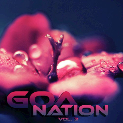 Goa Nation, Vol. 3